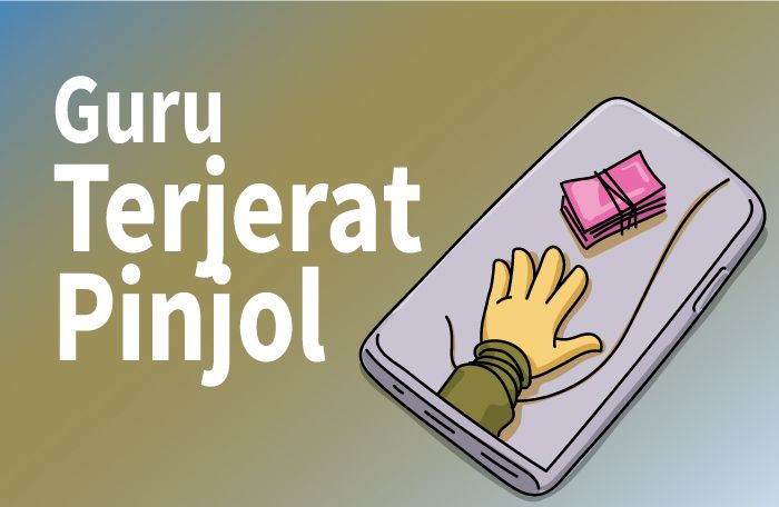 Miris! Sebanyak 47 Persen Guru Indonesia Terjerat Pinjol Ilegal