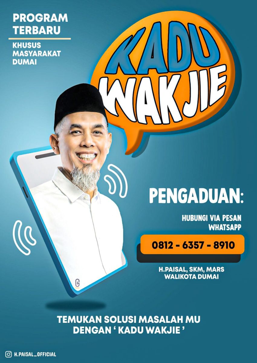 Untuk Masyarakat Dumai, H Paisal Walikota Dumai Hadirkan Layanan Pengaduan "Kadu Wakjie"
