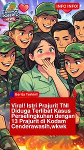 Viral Aksi Istri Anggota TNI Diduga Selingkuh dengan 13 Prajurit