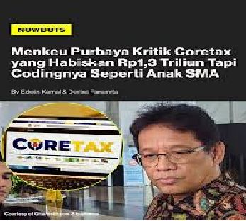 Aplikasi Kerap Muter-muter, Anggaran Coretax Pajak Telan Anggaran Rp1,3 Triliun