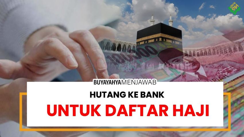 Apa Hukum Mendaftar Haji dengan Uang Pinjaman