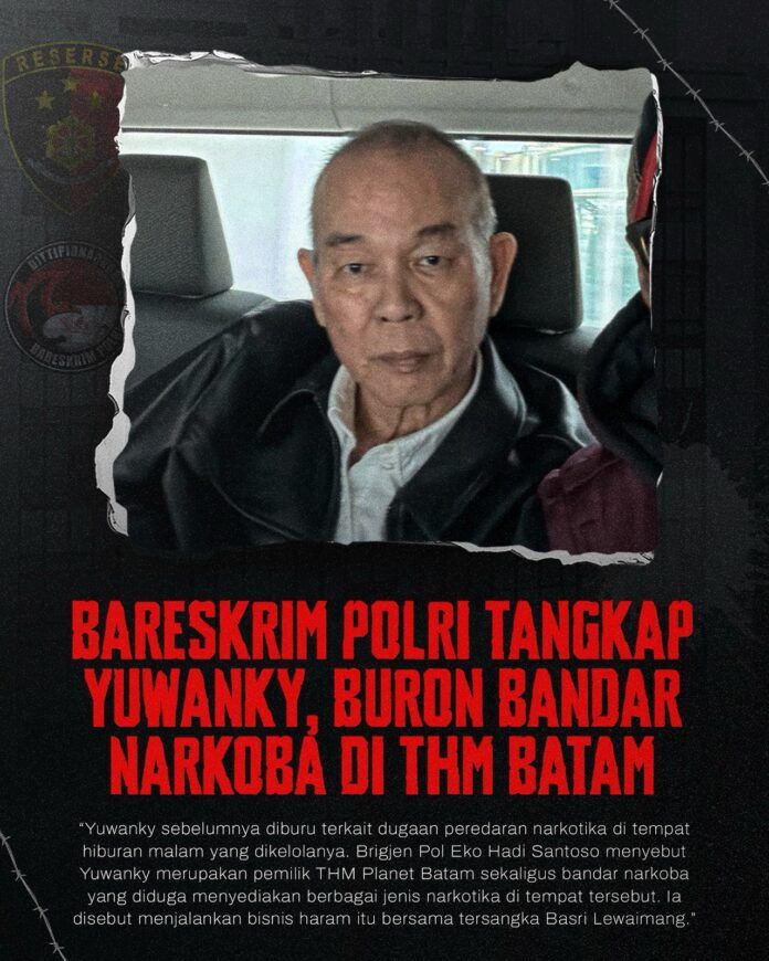 Bareskrim Tangkap Yuwanky, Buronan Bandar Narkoba di Batam