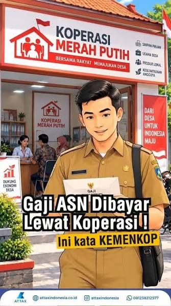 Gaji ASN Bakal Dibayar Lewat Koperasi Desa Merah Putih